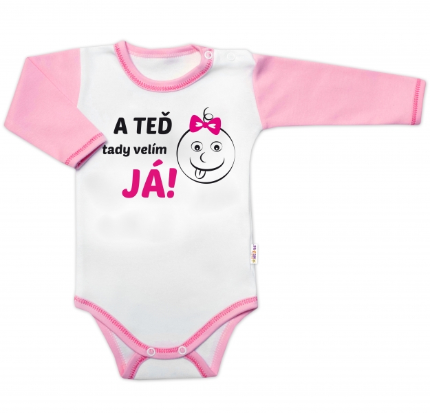 Baby Nellys Body dlhý rukáv s vtipným textom, A TEĎ tady velím JÁ!, Holka, veľ. 68 80 (9-12m)